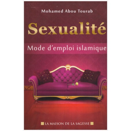 Sexualité mode d’emploi islamique Mohamed Abou Tourab