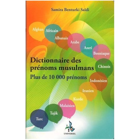 Dictionnaire des prénoms musulmans - Samira Benturki Saïdi
