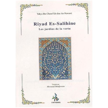 Riyad as-Salihin – Les jardins des vertueux – Universel Imam Nawawi