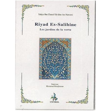 Riyad as-Salihine – Les jardins de la vertu – Imam nawawi (Français)