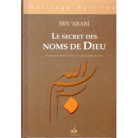 Les secrets des noms de Dieu - Ibn Arabî