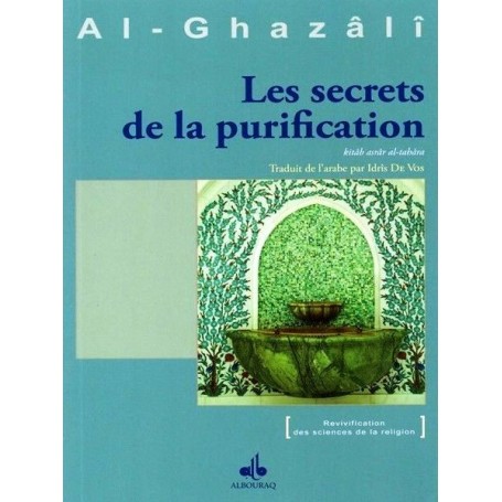 Les secrets de la purification – Al-Ghazâlî – Al-Ghazâlî