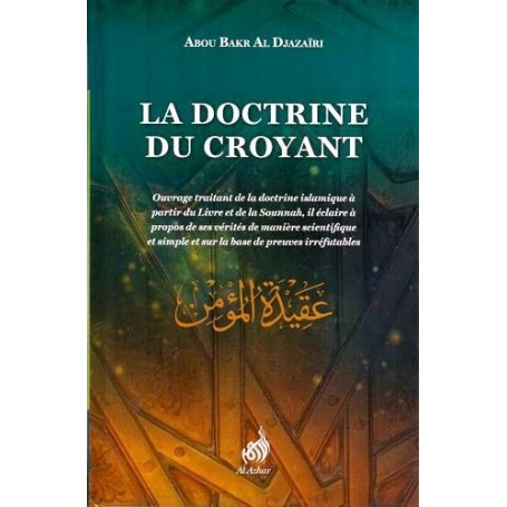 La doctrine du croyant – Abou bakr al-Djazairi Abou bakr al-Djazairi