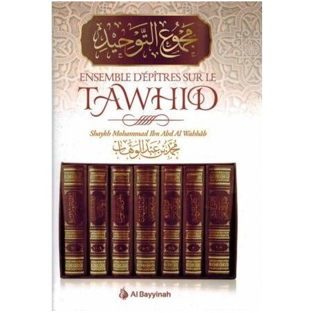 Ensemble d’épîtres sur le Tawhid Mohammed Ibn 'Abd Al Wahhâb