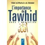 L’importance du Tawhid dans la doration abd al-Muhsin al-Abbad