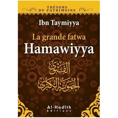 La grande fatwa Hamawiyya Ibn Taymiyya