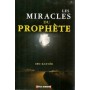 Les miracles du Prophète Ibn Kathîr