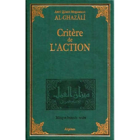 Critère de l’action – Mīzān al-‘amal Aboû Hâmid Mohammad al-Ghazâlî