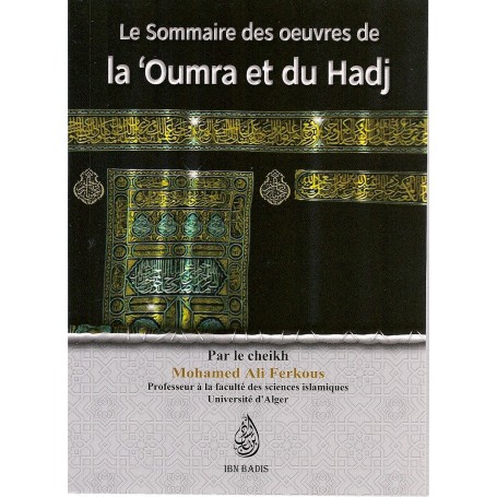 le sommaire des oeuvres de la ‘Oumra et du Hadj cheikh Mohamed Ali Ferkous