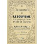 Le Soufisme à la lumière du Coran et de la Sunna ( awarif al maarif ) Suhrawardi