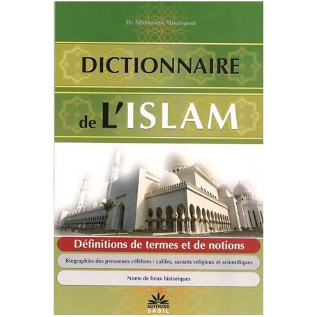 Dictionnaire de l’Islam Dr. Mahboubi Moussaoui