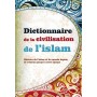 Dictionnaire de la civilisation de l’Islam