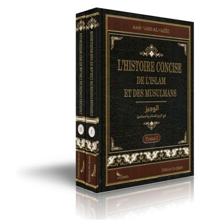 L’Histoire concise de l’Islam et des Musulmans 2 Volumes Amir Abd Al-Aziz