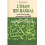 L’imam Ibn Hanbal, sa vie et son époque, ses opinions et son fiqh – Mohammad Aboû Zahra