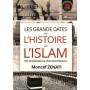 Les grandes dates de l’Histoire de l’Islam – Havre de savoir – Moncef Zenati Moncef Zenati