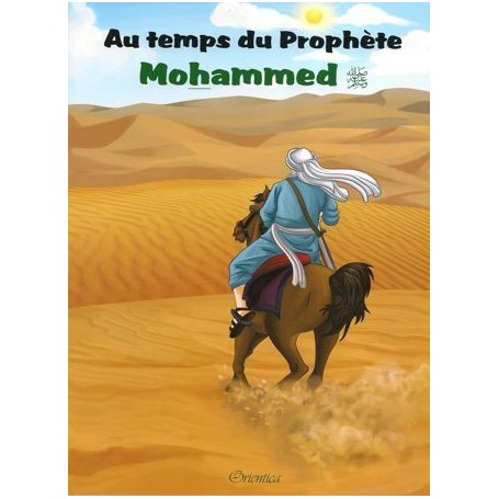 Au temps du prophète Mohammed (SAW) Amina Rekad
