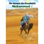 Au temps du prophète Mohammed (SAW) Amina Rekad