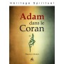 Adam dans le Coran - Maurice Gloton - Editions Albouraq