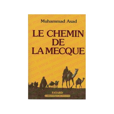 Le Chemin de la Mecque Muhammad ASSAD