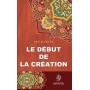 Le début de la création