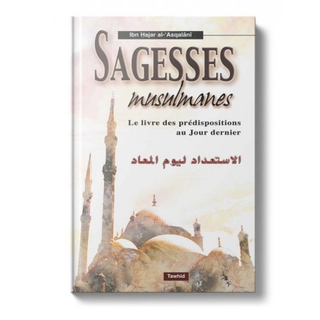 Sagesses Musulmanes Ibn Hajar Al-Asqalanî