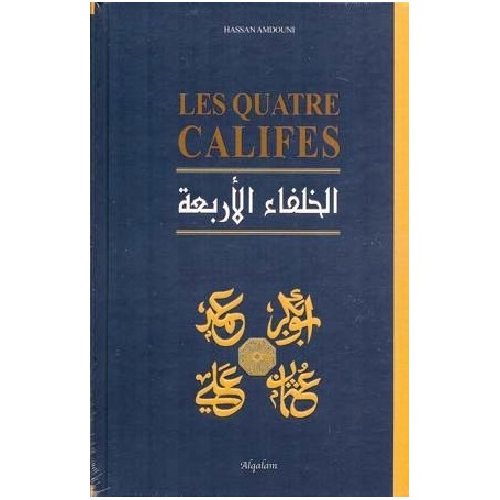 Les Quatre Califes – Hassan Amdouni – Al Qalam