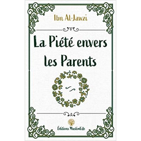 La Piété envers Les Parents - Ibn Al-Jawzi