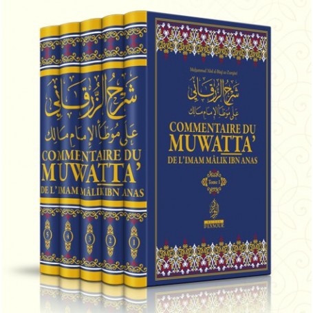Commentaire du muwatta’ de l’Imam Mâlik Ibn Anas Muhamed ‘Abd al-bâqî Az-Zurqânî