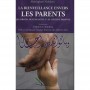 La bienveillance envers les parents
