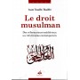 Droit musulman (Le) - Des réformateurs médiévaux au réformisme contemporain TOUALBI-THAALBI Issam