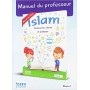 Islam Fondements, valeurs et pratique - Manuel du Professeur - Niveau : 1 CERII Sous la direction de E Khermimoun Jamel
