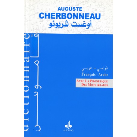 Dictionnaire Le Cherbonneau Français-Arabe-Phonétique CHERBONNEAU Auguste