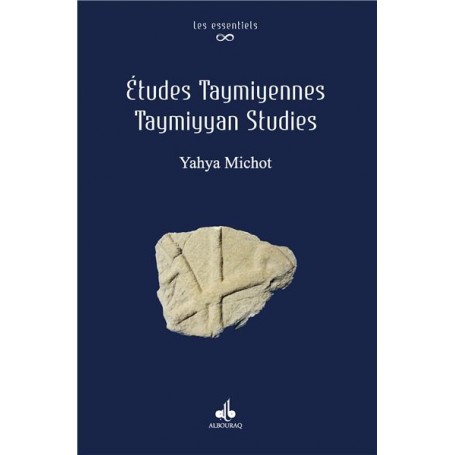 Etudes Taymiyennes - Taymiyen studies (Français - Anglais) MICHOT Yahya - Jean