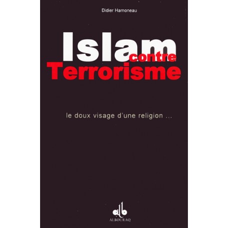 Islam contre terrorisme HAMONEAU Didier