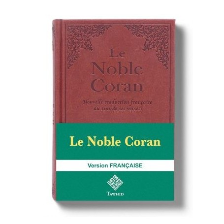 Le Noble Coran Classique Version Française