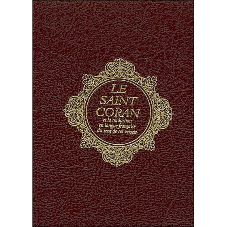 Saint Coran (Le) - Edition Bilingue (Arabe – Français) REVELATION -