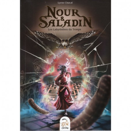 Nour & Saladin : Les labyrinthes du Temps, de Lyess Chacal