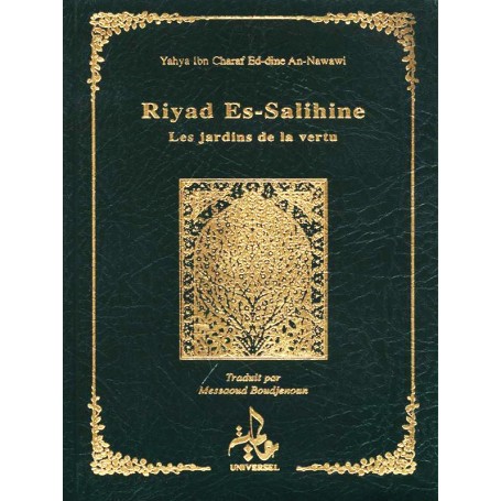 Riyad Es-Salihine. Les jardins de la vertu. Arabe - français