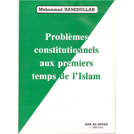 Problèmes costitutionneles aux premiers  temps de l'Islam