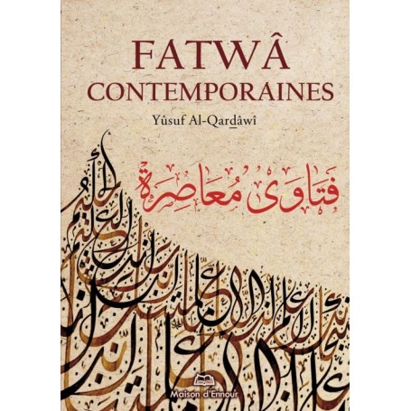 Fatwâ contemporaines Yûsuf Al-Qarâdâwî