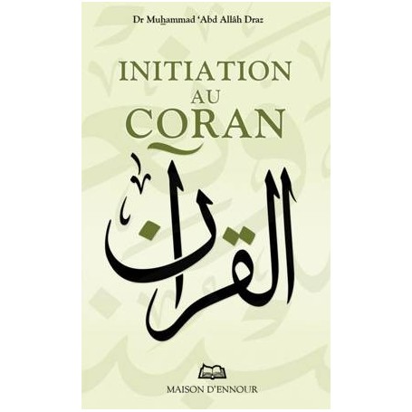 Initiation au Coran - Mohammad Draz