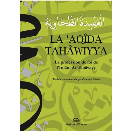 La ‘Aqîda Tahâwiyya Imâm At-Tahâwiy