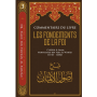 Commentaire du livre Les Fondements de La Foi, de Cheikh Muhammad ibn Abd Al-Wahhâb, par Sâlih Ibn Fawzân Al-Fawzân