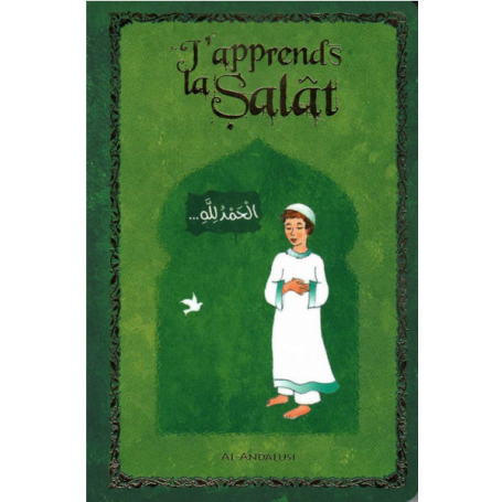 J'apprends la Salât (Pour garçon), Format de Poche,Editions Al-Andalusi