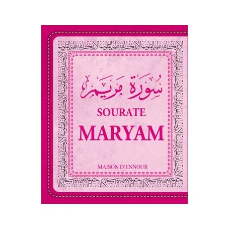 La sourate Maryam (Arabe/Français/Phonétique)