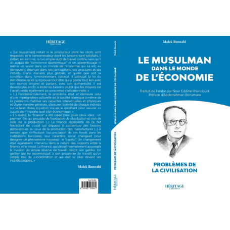 Le musulman dans le monde de l'économie - Malek Bennabi - Héritage Editions