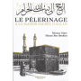 Le PélErinage à la maison sacrée d'ALLAH - Editions Héritage