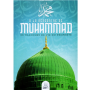 A la rencontre de Muhammad - 30 tranches de vie du prophète