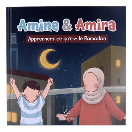 Amine et Amira apprennent ce qu’est le Ramadan