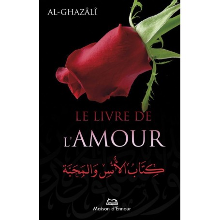 Le livre de l’amour Abû Hâmid Al-Ghazâlî